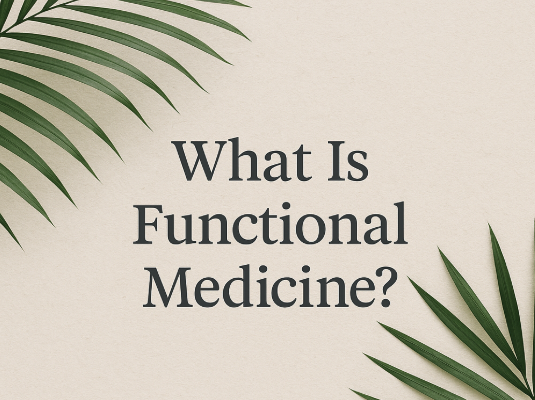 What is Functional Medicine